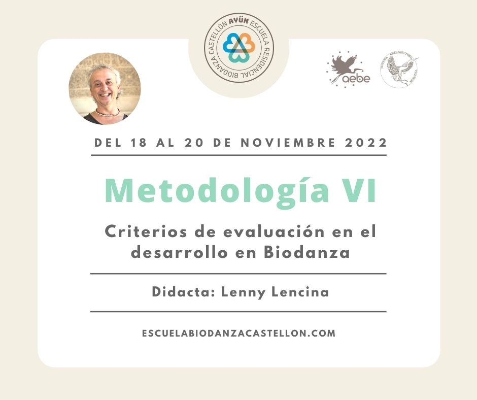 1º Ciclo: Metodología VI (criterios de evaluación en el desarrollo en Biodanza). 7