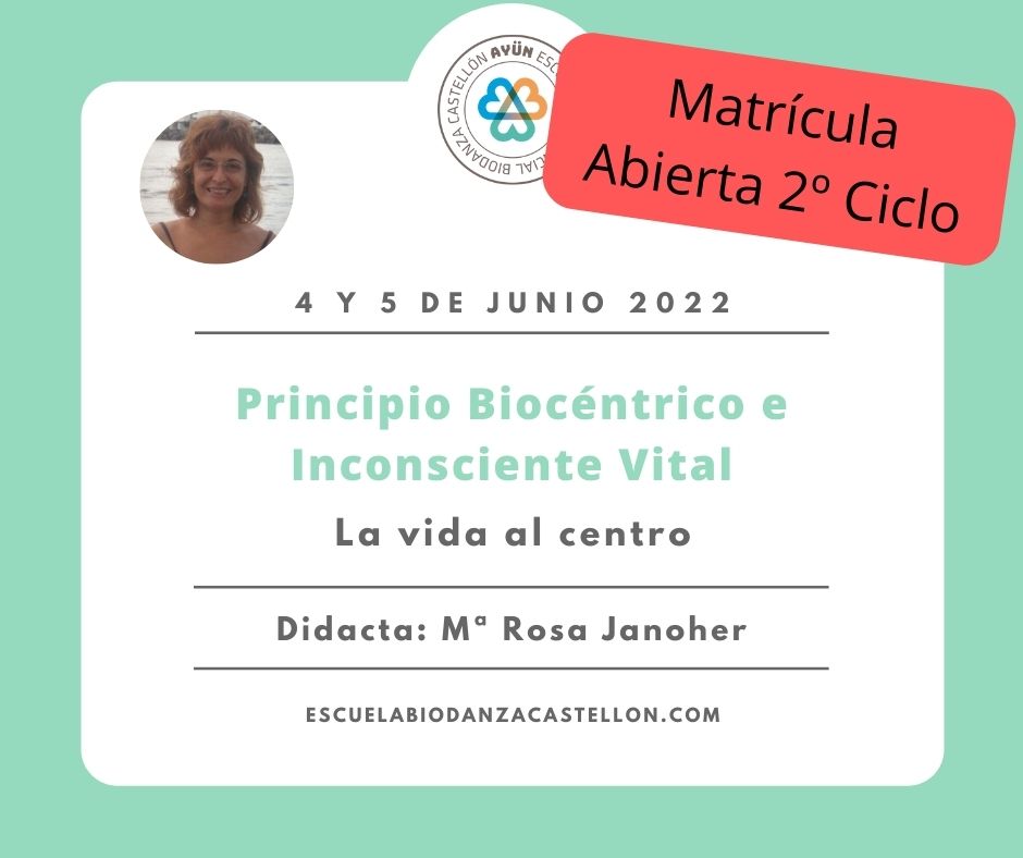 2º Ciclo: Insconsciente Vital y Principio Biocéntrico. 7