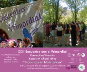 Lee más sobre el artículo Extensión Biodanza en la Naturaleza del 30 julio al 3 agosto 2026 en Galicia